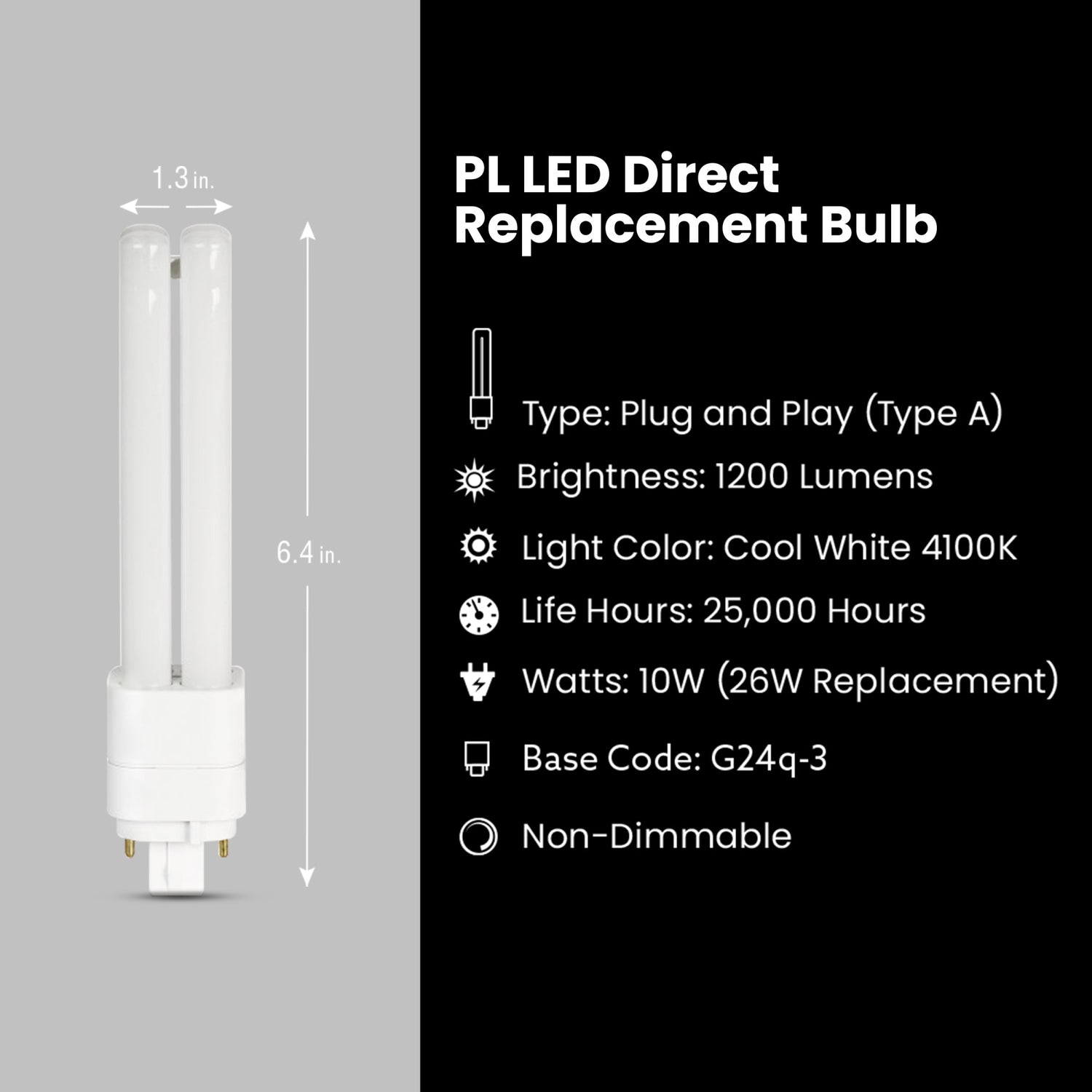 10W (26W Replacement) Cool White (4100K) G24q-3 Base Direct Replacement (Type A) PL LED Light Bulb