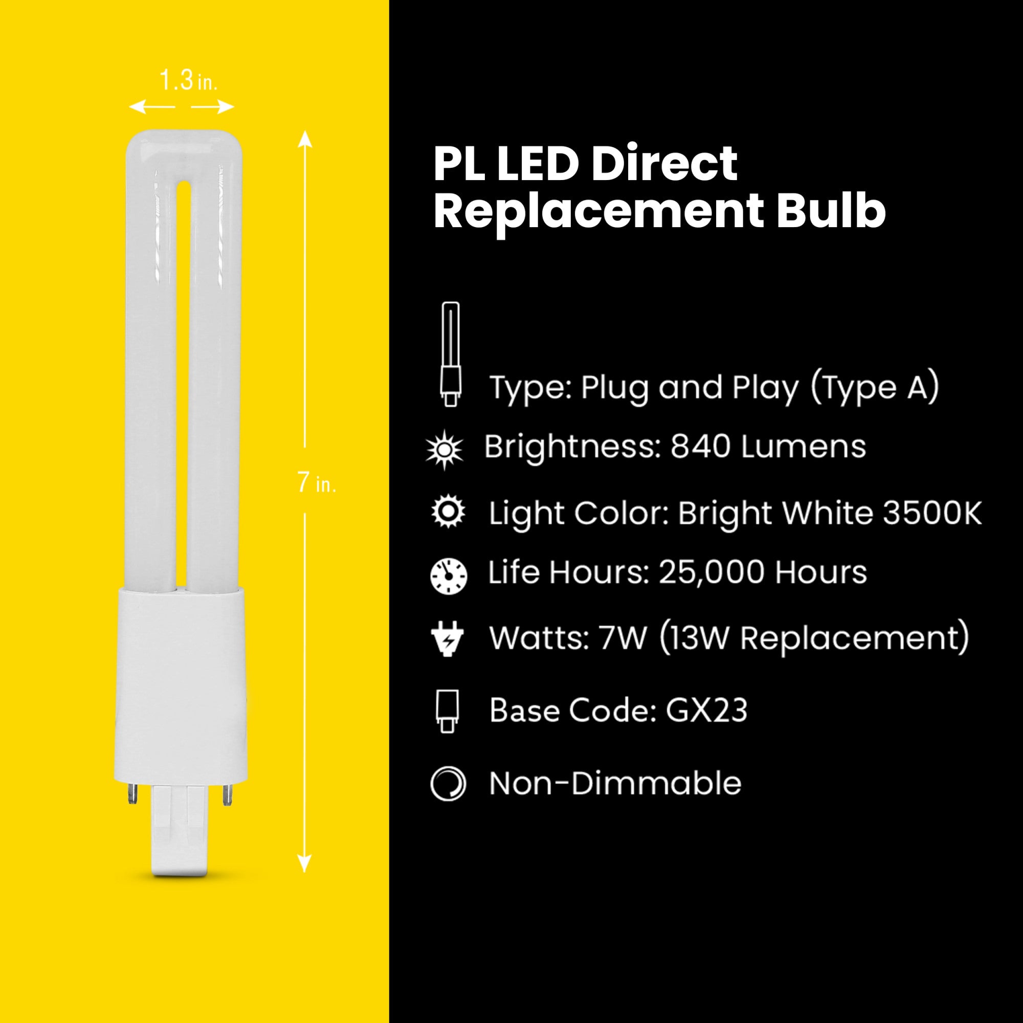 7W Bright White (3500K) PL Shape GX23 Base Direct Replacement