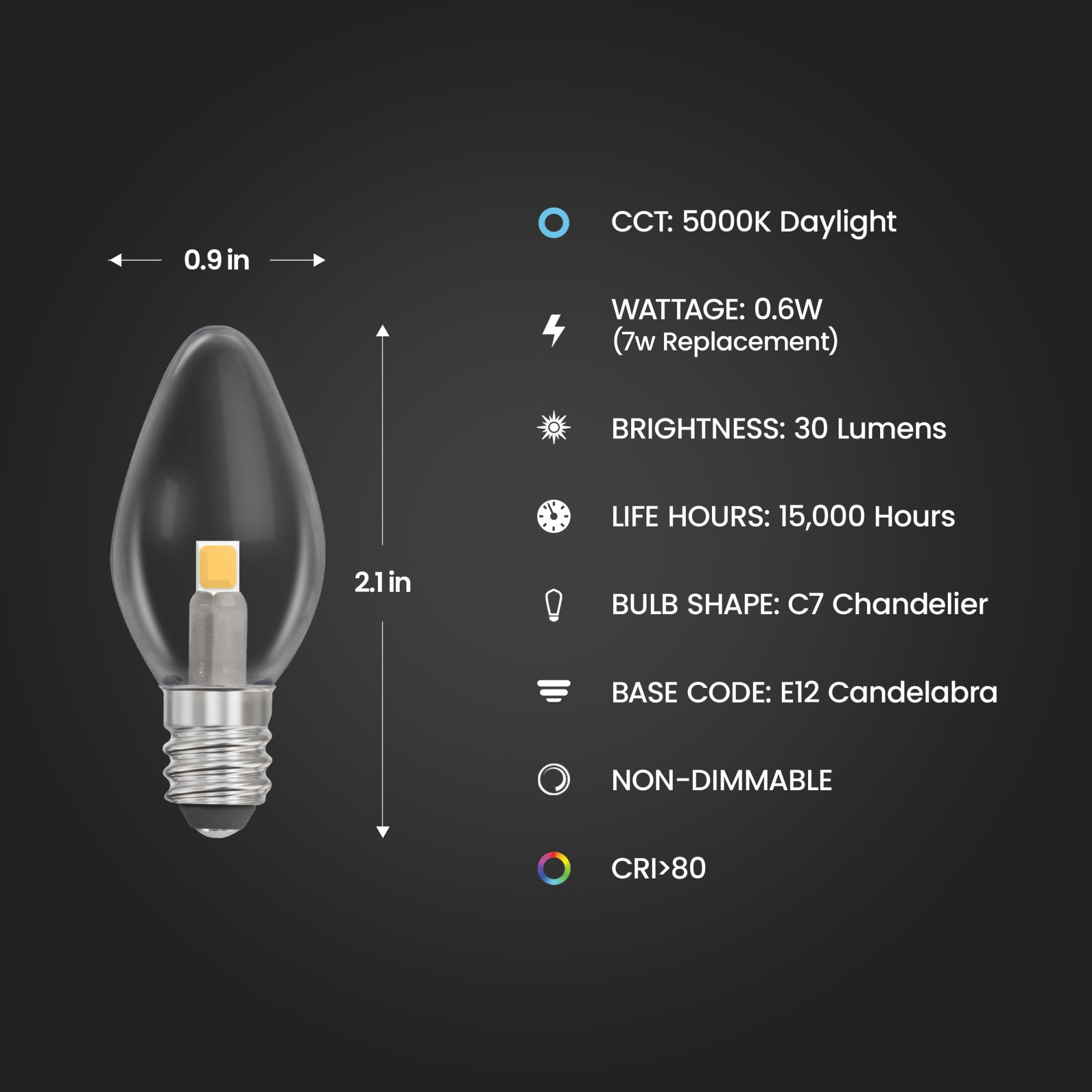 0.6W (7W Replacement) Daylight (5000K) C7 Special Use LED Light
