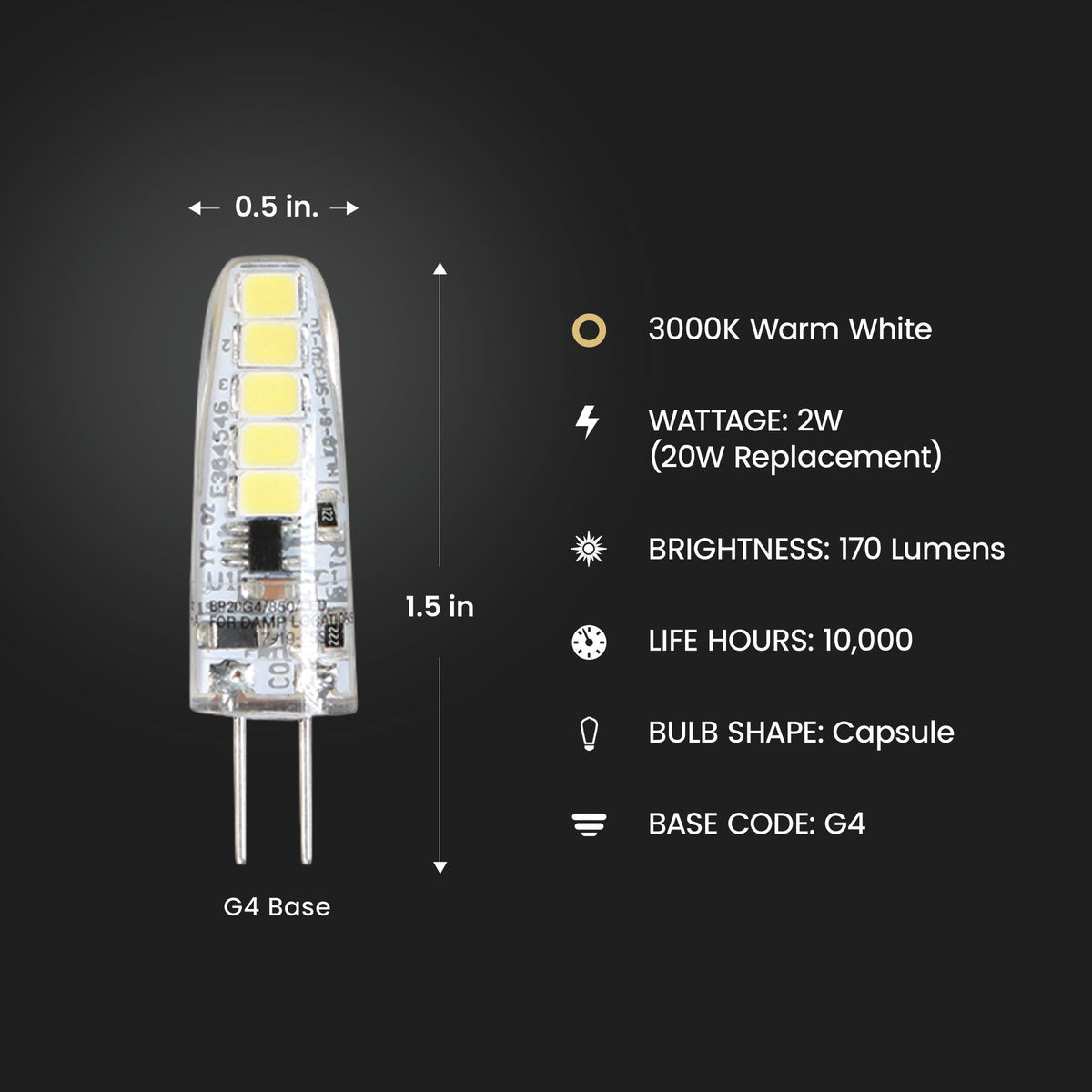 2W (20W Replacement) Warm White (3000K) G4 Base T3 Dimmable Specialty LED