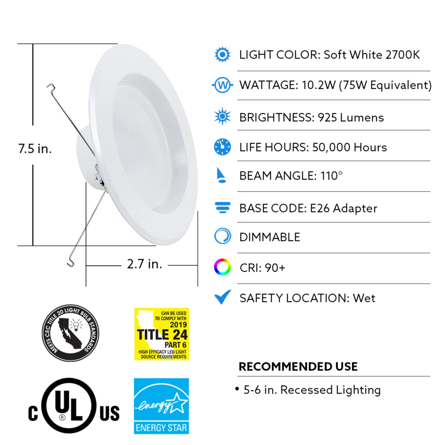 925 Lumens 2700K 5-6 in. Dimmable Recessed Downlight