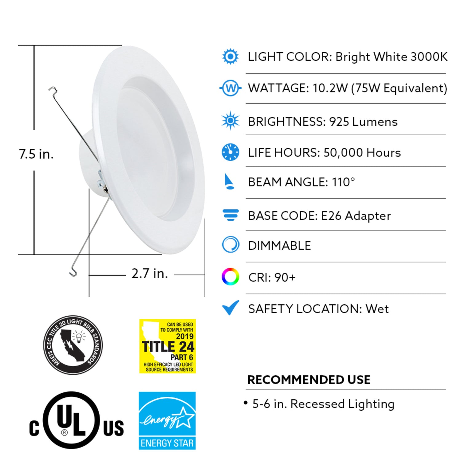 5/6 in. 75W Replacement Bright White (3000K) Dimmable LED Recessed Downlight