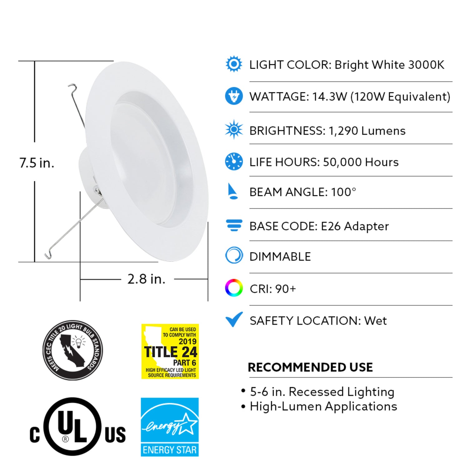 5-6 in. 14.3W (120W Replacement) Bright White (3000K) High Output LED Recessed Downlight