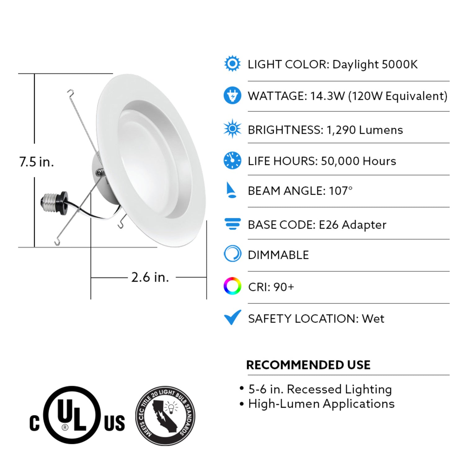 5-6 in. 120W Replacement Daylight (5000K) High Output LED Recessed Downlight